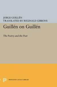Guillén on Guillén : The Poetry and the Poet (Princeton Legacy Library)