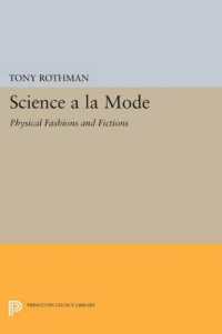 Science a la Mode : Physical Fashions and Fictions (Princeton Legacy Library)