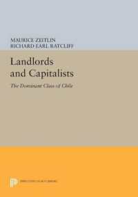 Landlords and Capitalists : The Dominant Class of Chile (Princeton Legacy Library)