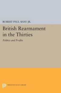 British Rearmament in the Thirties : Politics and Profits (Princeton Legacy Library)
