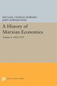A History of Marxian Economics, Volume I : 1883-1929 (Princeton Legacy Library)
