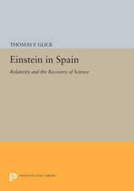 Einstein in Spain : Relativity and the Recovery of Science (Princeton Legacy Library)