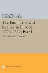 The End of the Old Regime in Europe, 1776-1789, Part I : The Great States of the West (Princeton Legacy Library)