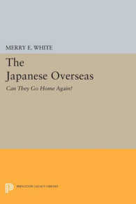 The Japanese Overseas : Can They Go Home Again? (Princeton Legacy Library)