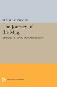The Journey of the Magi : Meanings in History of a Christian Story (Princeton Legacy Library)