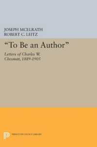 'To Be an Author' : Letters of Charles W. Chesnutt, 1889-1905 (Princeton Legacy Library)