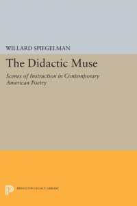 The Didactic Muse : Scenes of Instruction in Contemporary American Poetry (Princeton Legacy Library)