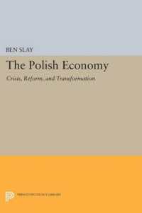 The Polish Economy : Crisis, Reform, and Transformation (Princeton Legacy Library)
