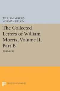 The Collected Letters of William Morris, Volume II, Part B : 1885-1888 (Princeton Legacy Library)