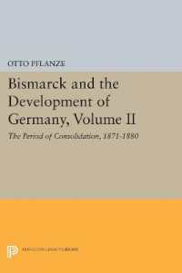 Bismarck and the Development of Germany, Volume II : The Period of Consolidation, 1871-1880 (Princeton Legacy Library)