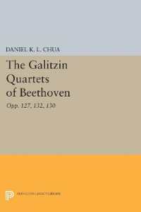 The Galitzin Quartets of Beethoven : Opp. 127, 132, 130 (Princeton Legacy Library)