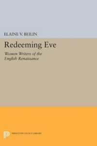 Redeeming Eve : Women Writers of the English Renaissance (Princeton Legacy Library)