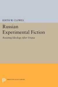 Russian Experimental Fiction : Resisting Ideology after Utopia (Princeton Legacy Library)