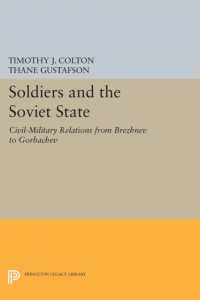 Soldiers and the Soviet State : Civil-Military Relations from Brezhnev to Gorbachev (Princeton Legacy Library)