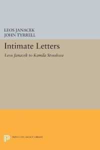 Intimate Letters : Leos Janáček to Kamila Stösslová (Princeton Legacy Library)