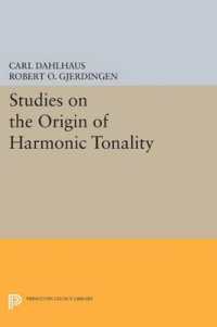Studies on the Origin of Harmonic Tonality (Princeton Legacy Library)