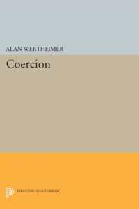 Coercion (Studies in Moral, Political, and Legal Philosophy)