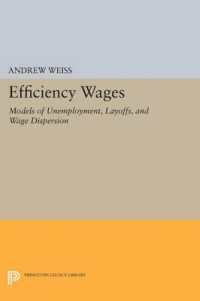 Efficiency Wages : Models of Unemployment, Layoffs, and Wage Dispersion (Princeton Legacy Library)