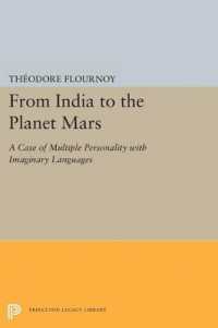 From India to the Planet Mars : A Case of Multiple Personality with Imaginary Languages (Princeton Legacy Library)