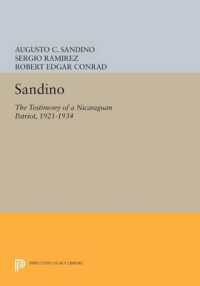 Sandino : The Testimony of a Nicaraguan Patriot, 1921-1934 (Princeton Legacy Library)
