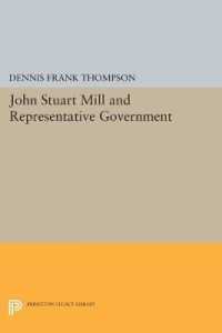 John Stuart Mill and Representative Government (Princeton Legacy Library)
