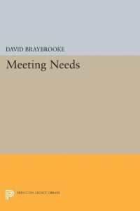 Meeting Needs (Studies in Moral, Political, and Legal Philosophy)