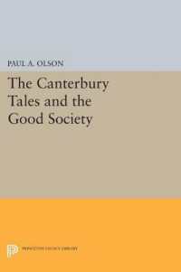 The CANTERBURY TALES and the Good Society (Princeton Legacy Library)