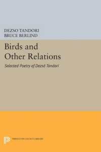 Birds and Other Relations : Selected Poetry of Dezsö Tandori (The Lockert Library of Poetry in Translation)