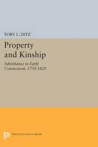 Property and Kinship : Inheritance in Early Connecticut, 1750-1820 (Princeton Legacy Library)