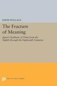 The Fracture of Meaning : Japan's Synthesis of China from the Eighth through the Eighteenth Centuries (Princeton Legacy Library)