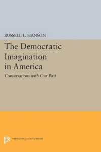 The Democratic Imagination in America : Conversations with Our Past (Princeton Legacy Library)