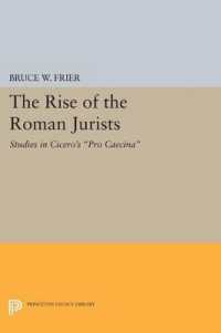 The Rise of the Roman Jurists : Studies in Cicero's Pro Caecina (Princeton Legacy Library)