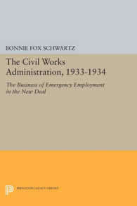 The Civil Works Administration, 1933-1934 : The Business of Emergency Employment in the New Deal (Princeton Legacy Library)