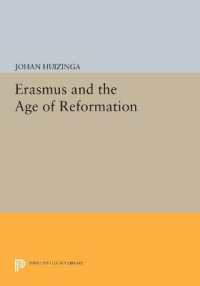 Erasmus and the Age of Reformation (Princeton Legacy Library)