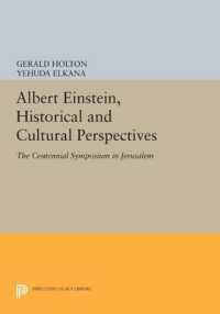 Albert Einstein, Historical and Cultural Perspectives : The Centennial Symposium in Jerusalem (Princeton Legacy Library)