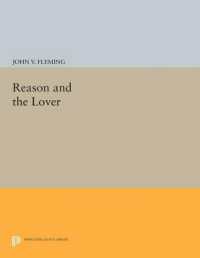 Reason and the Lover (Princeton Legacy Library)