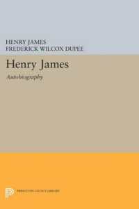 Henry James : Autobiography (Princeton Legacy Library)