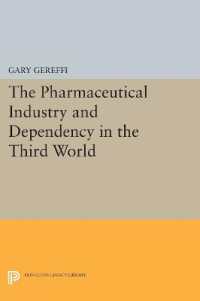 The Pharmaceutical Industry and Dependency in the Third World (Princeton Legacy Library)