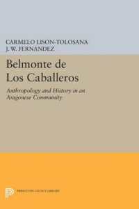 Belmonte De Los Caballeros : Anthropology and History in an Aragonese Community (Princeton Legacy Library)