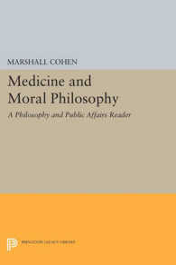 Medicine and Moral Philosophy : A Philosophy and Public Affairs Reader (Princeton Legacy Library)