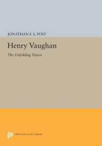 Henry Vaughan : The Unfolding Vision (Princeton Legacy Library)