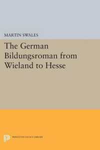 The German Bildungsroman from Wieland to Hesse (Princeton Legacy Library)