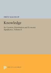 Knowledge: Its Creation, Distribution and Economic Significance, Volume II : The Branches of Learning (Princeton Legacy Library)