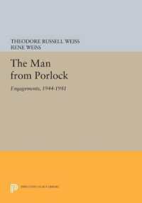 The Man from Porlock : Engagements, 1944-1981 (Princeton Series of Collected Essays)