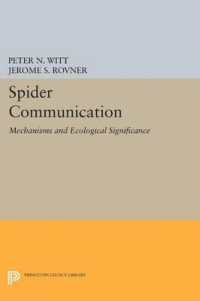 Spider Communication : Mechanisms and Ecological Significance (Princeton Legacy Library)