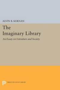 The Imaginary Library : An Essay on Literature and Society (Princeton Essays in Literature)