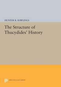 The Structure of Thucydides' History (Princeton Legacy Library)
