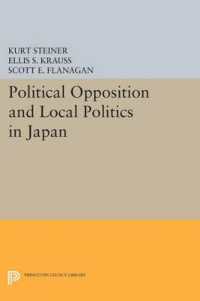 Political Opposition and Local Politics in Japan (Princeton Legacy Library)