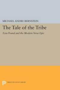 The Tale of the Tribe : Ezra Pound and the Modern Verse Epic (Princeton Legacy Library)