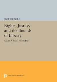 Rights, Justice, and the Bounds of Liberty : Essays in Social Philosophy (Princeton Series of Collected Essays)